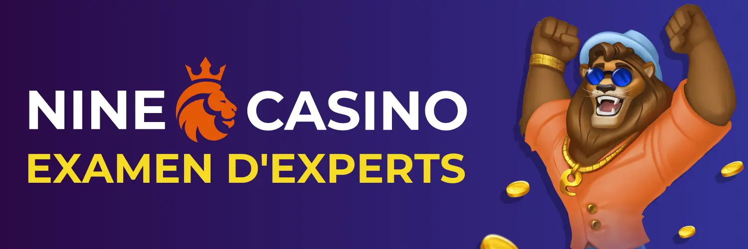 Nine casino - Examen d'experts